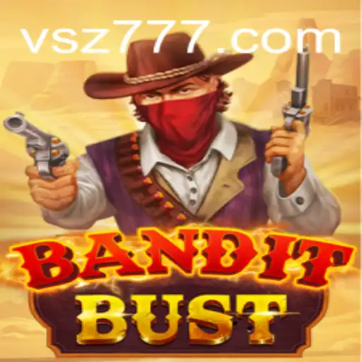 Unveiling BanditBust: The Thrilling Adventure of Sz777