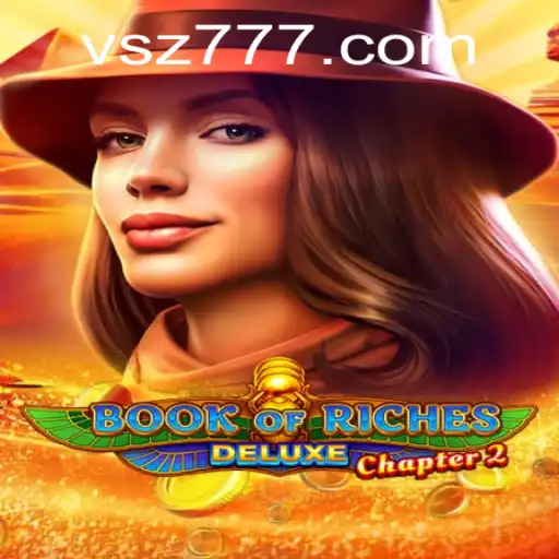 Exploring the Riches of Book of Riches Deluxe Chapter 2