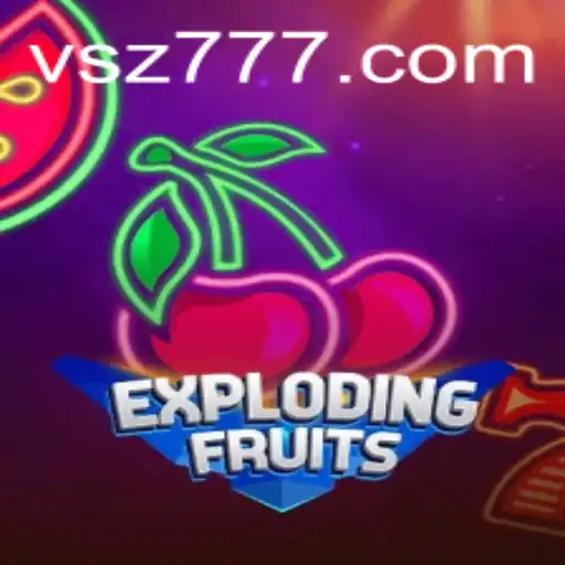 ExplodingFruits: A Sweet Adventure with Twists and Turns