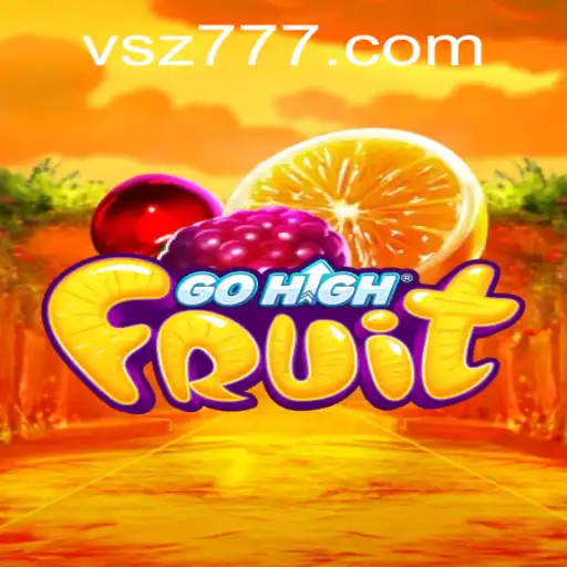 Introducing GoHighFruit: A New Adventure in Interactive Gaming