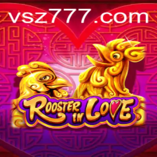 Exploring RoosterInLove: The Intriguing World of sz777